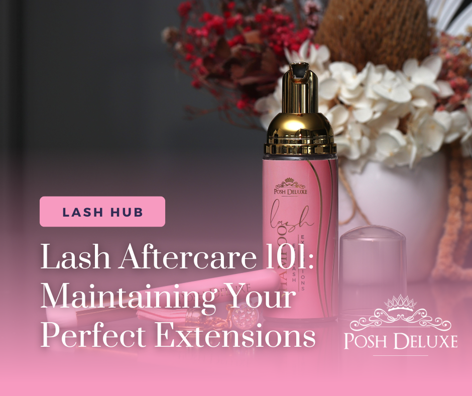 Lash Aftercare 101: Maintaining Your Perfect Extensions