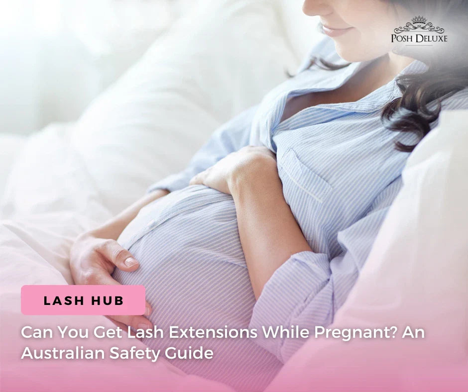 Can You Get Lash Extensions While Pregnant? An Australian Safety Guide