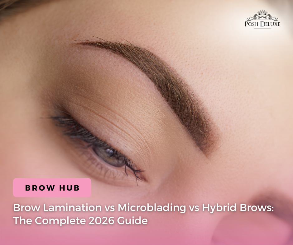 Brow Lamination vs Microblading vs Hybrid Brows: The Complete 2026 Guide
