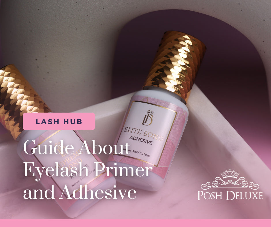 A Comprehensive Guide to Eyelash Primer and Adhesive