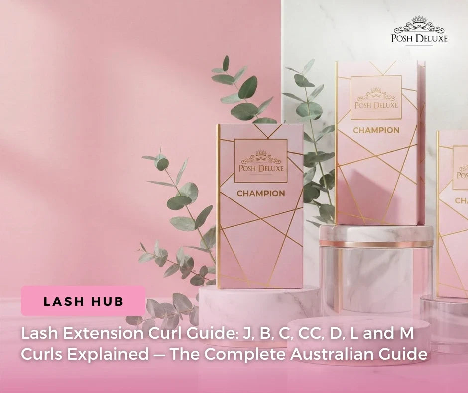Lash Extension Curl Guide: J, B, C, CC, D, L and M Curls Explained — The Complete Australian Guide
