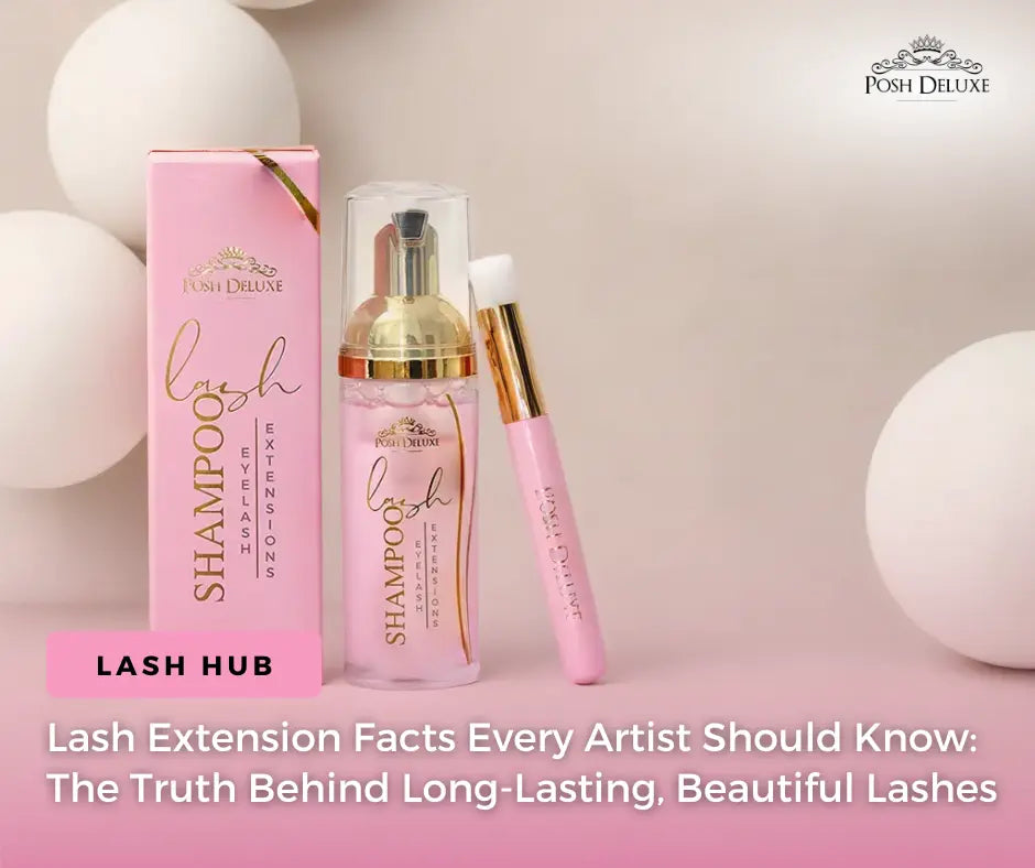 Lash Extension Facts Every Artist Should Know: The Truth Behind Long-Lasting, Beautiful Lashes